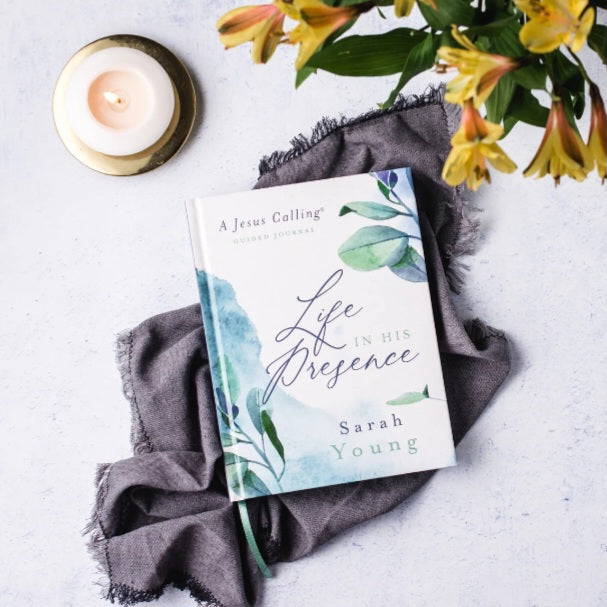 Life in His Presence: A Jesus Calling Guided Journal