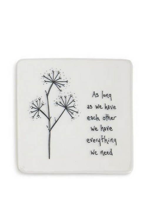 As Long As We Have Each other Sentiment Coaster