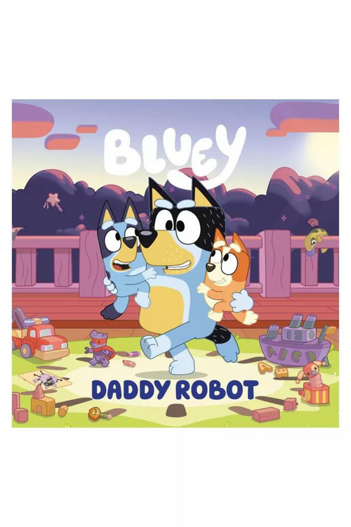 Bluey Daddy Robot Book