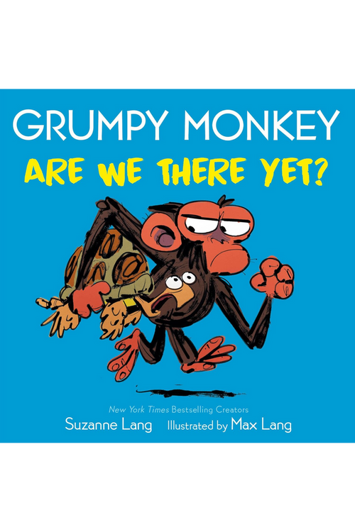 Grumpy Monkey Are We There Yet?